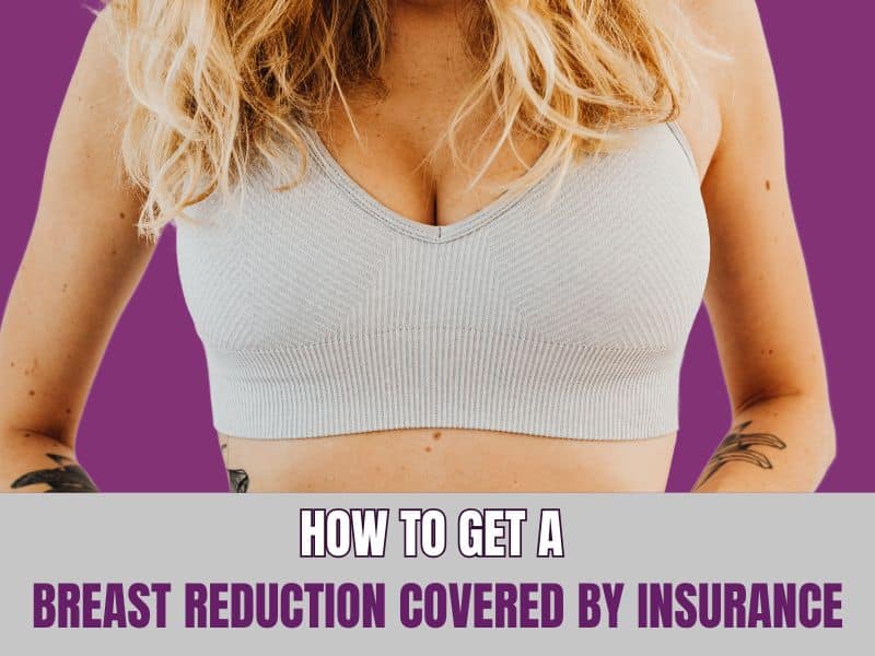 Breast Reduction Covered by Insurance