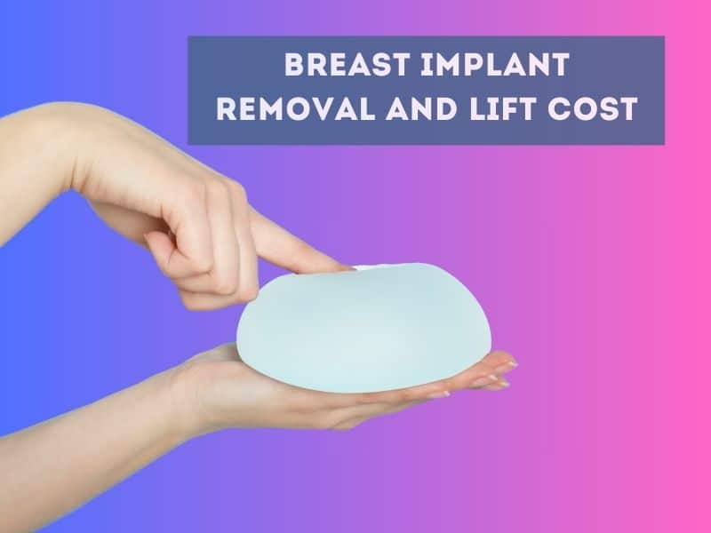 breast implant removal and lift cost